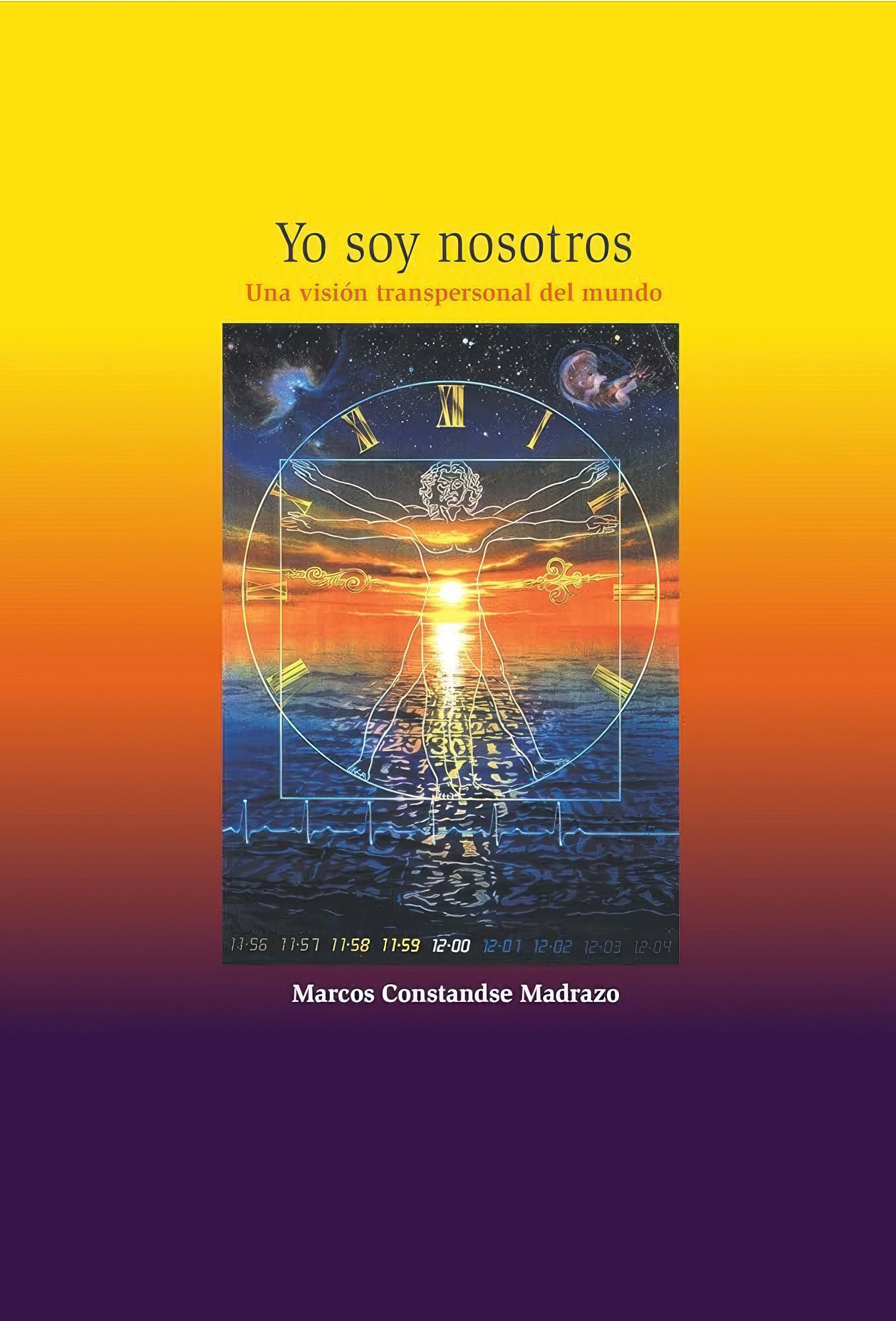 Portada del libro Yo soy nosotros por Marcos Constandse Madrazo